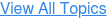 View All Topics