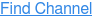 Find Channel